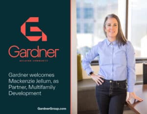 Gardner adds new Multifamily Developer, Mackenzie Jellum, pictured